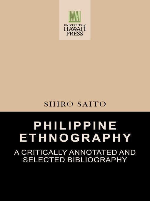 Title details for Philippine Ethnography by Shiro Saito - Available